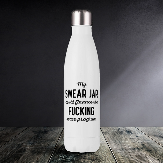 Swear jars and space programs - Drink Bottles
