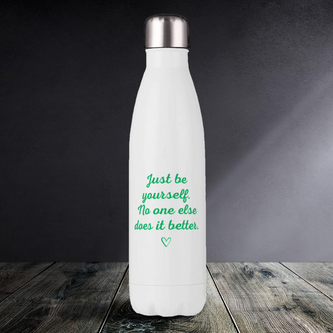 Just be yourself - Drink Bottles