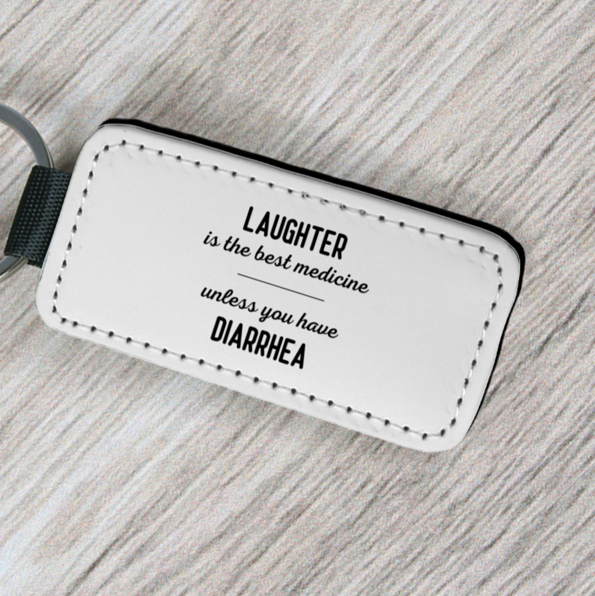 Laughter is the best medicine - Key Tag