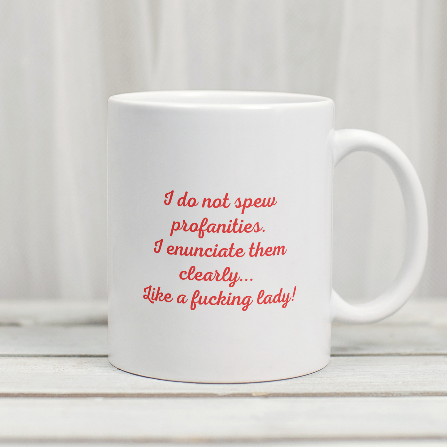I do not spew profanities - Mug