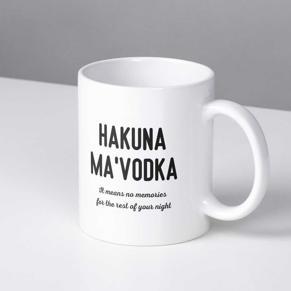 Hakuna Ma'vodka - Mug