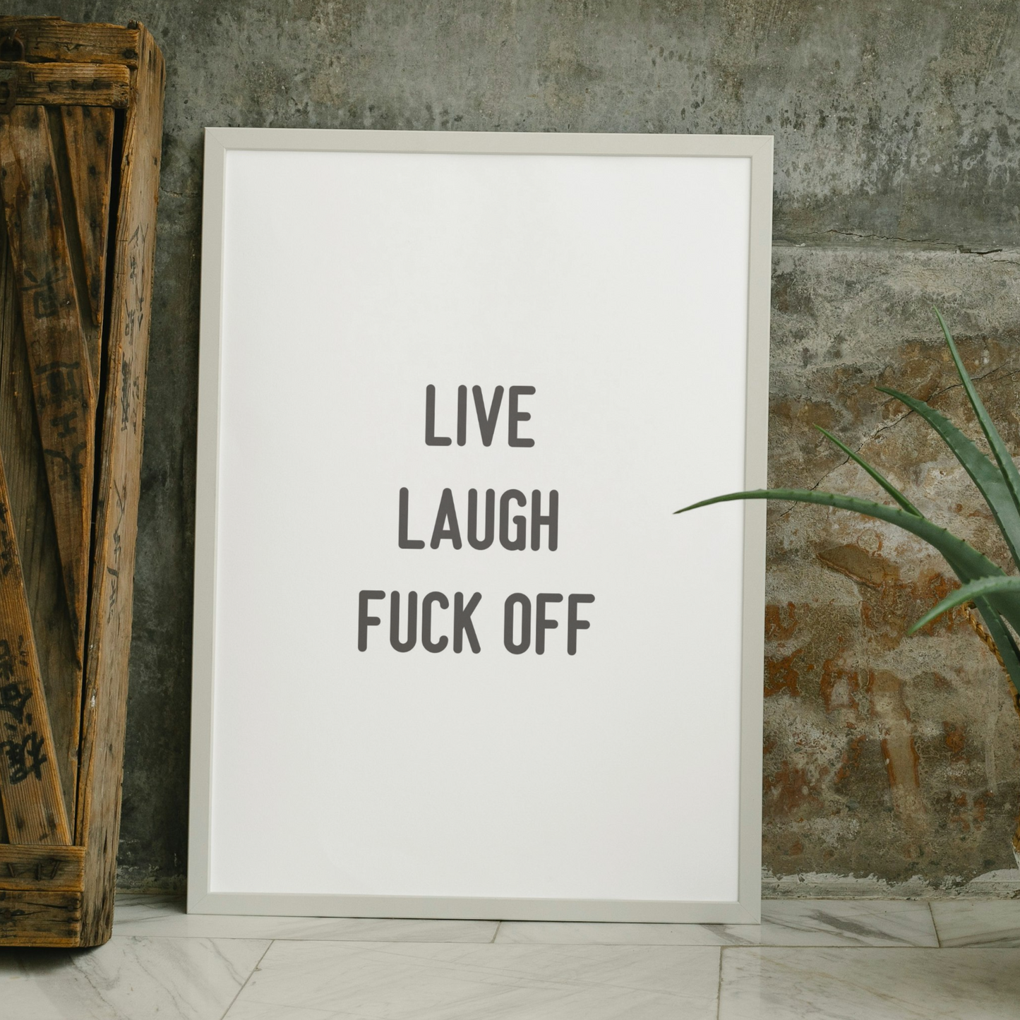 Live laugh, f...