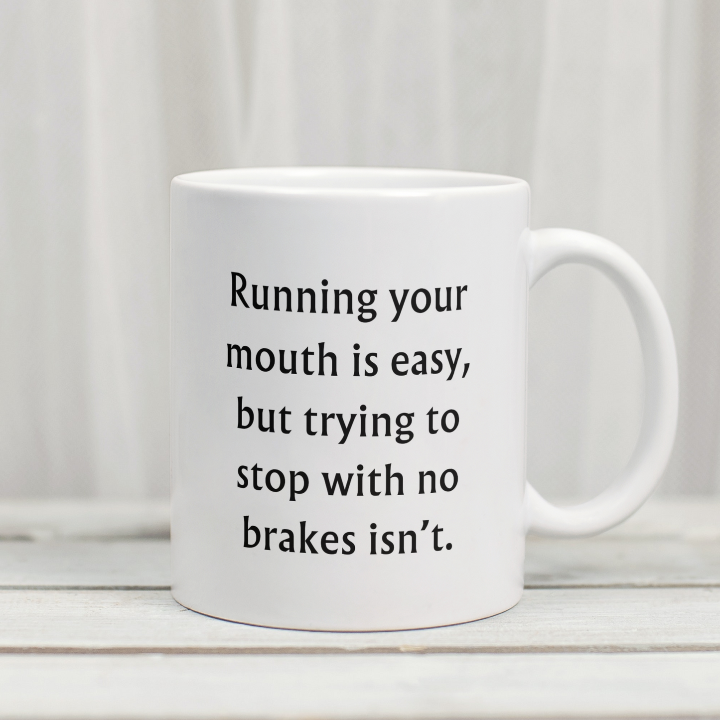 Running your mouth is easy - Mug