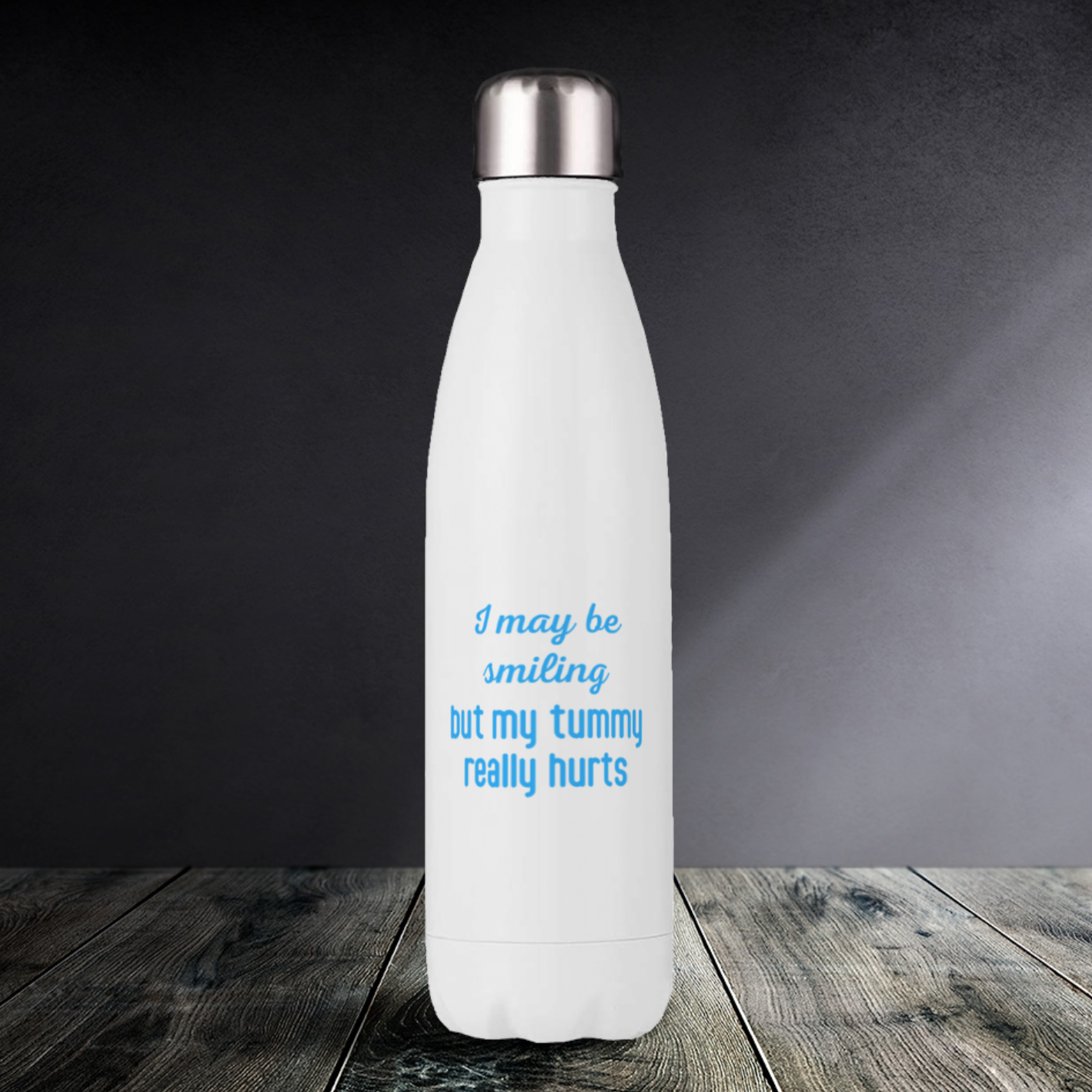 I may be smiling, but... - Drink Bottles